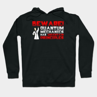 Uncertainty Principle Hoodie